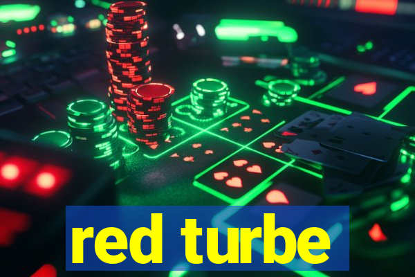 red turbe